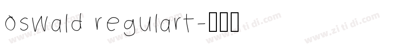 oswald regulart字体转换